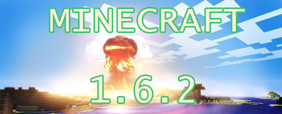 MINECRAFT 1.6.2 (Через torrent [торрент])